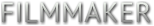 FILMMAKER FILMMAKER